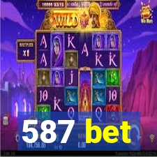 587 bet